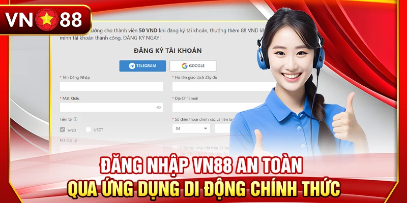 Đăng nhập VN88 an toàn qua ứng dụng di động chính thức